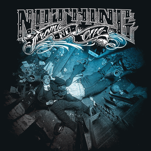 Nothing From No One : Nothing from No One